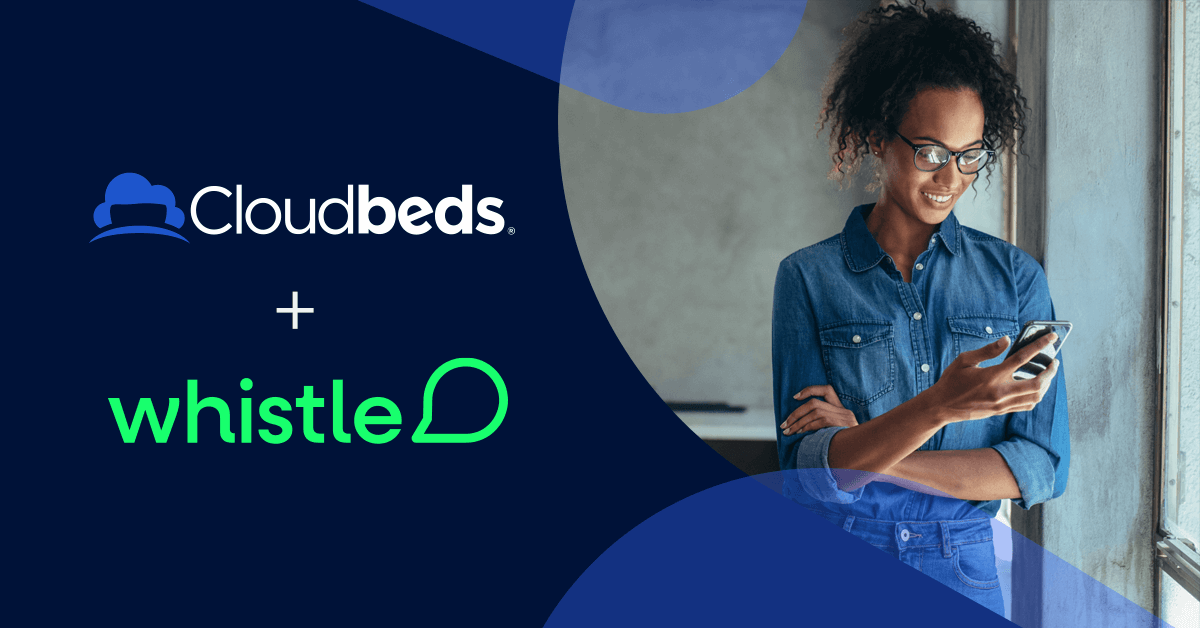 Cloudbeds Acquires Whistle, Moves to Solve Friction in Guest Journey