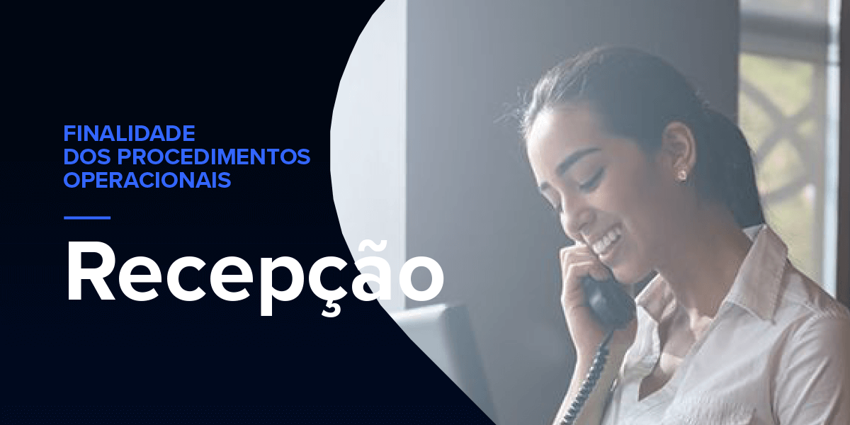 Procedimentos Operacionais Padrão - Recepção