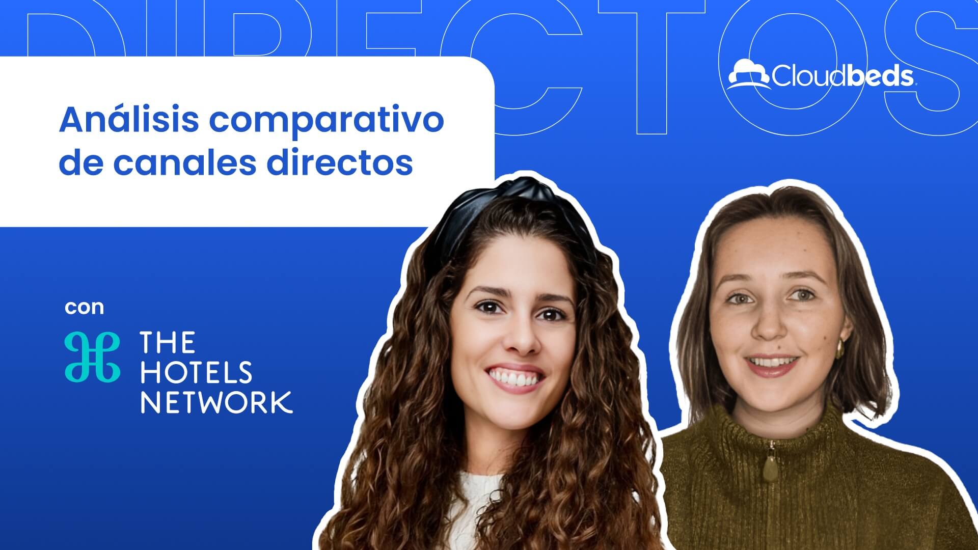 Análisis comparativo de canales directos con The Hotels Network