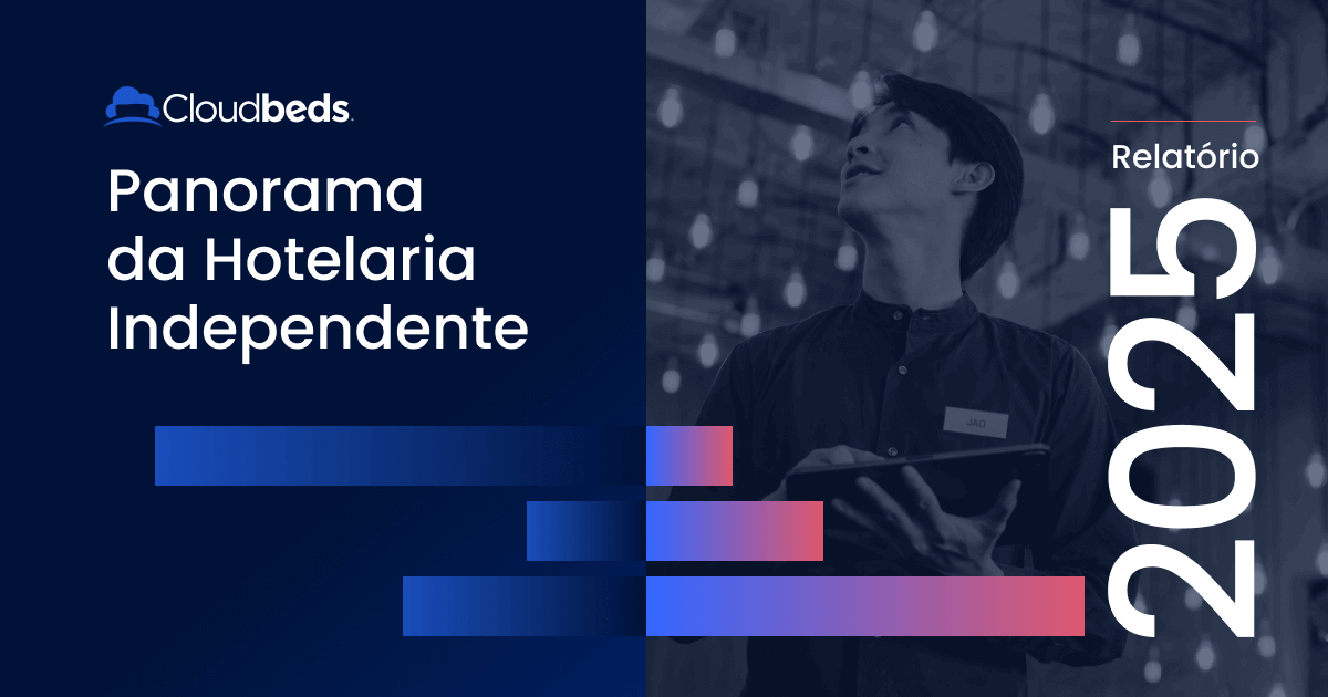 Cloudbeds divulga relatório anual do Panorama da Hotelaria Independente de 2025